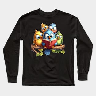 A Bunch Of Funny Birds Reading A Book Long Sleeve T-Shirt